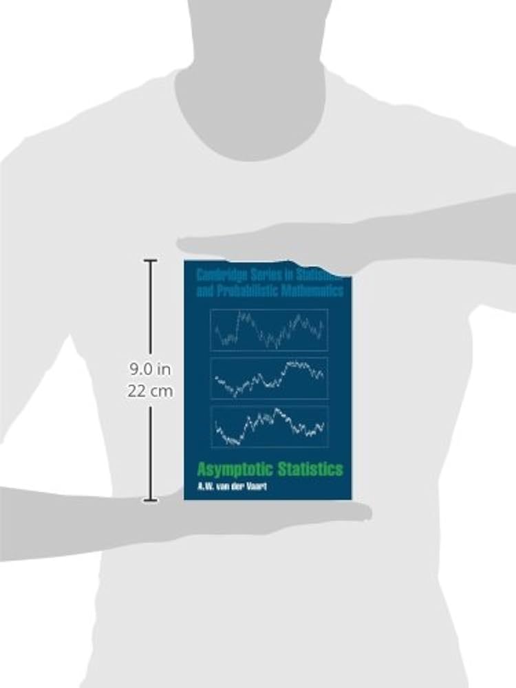 Asymptotic Statistics: van der Vaart, A. W.: 9780521784504